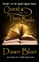 Quest for the Three Books by Blair, Dawn