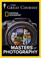 National Geographic Masters of Photography by The Great Courses