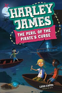 Harley_James___the_peril_of_the_pirate_s_curse
