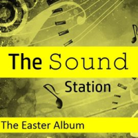 The Sound Station: The Easter Album by Julienne Taylor