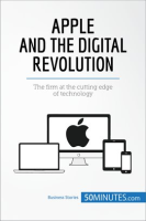 Apple and the Digital Revolution by 50Minutes