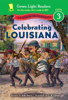 Celebrating Louisiana by Kurtz, Jane