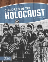 Children in the Holocaust by Bell, Samantha S