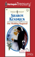 One Wedding Required! by Kendrick, Sharon
