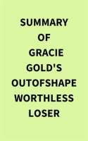 Summary of Gracie Gold's Outofshapeworthlessloser by Media, IRB