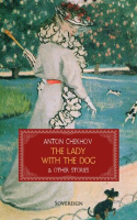 The Lady with the Dog, and Other Stories by Chekhov, Anton