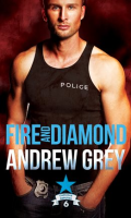 Fire and Diamond by Grey, Andrew