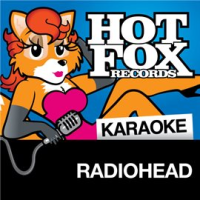 Hot Fox Karaoke - Radiohead by Hot Fox Karaoke