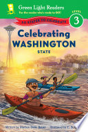 Celebrating Washington state by Bauer, Marion Dane