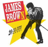 20 All-Time Greatest Hits! by James Brown