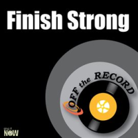 Finish Strong - Single by Off The Record
