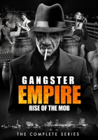 Gangster Empire: Rise of the Mob by Mill Creek Entertainment
