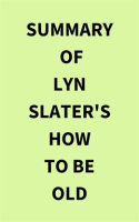 Summary of Lyn Slater's How to Be Old by Media, IRB