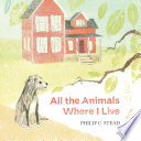 All_the_animals_where_I_live