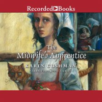 The midwife's apprentice by Cushman, Karen