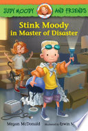 Stink Moody in Master of Disaster by McDonald, Megan