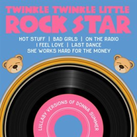 Lullaby Versions of Donna Summer by Twinkle Twinkle Little Rock Star