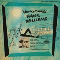 Honky Tonkin by Hank Williams