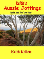 Keith's Aussie Jottings by Kellett, Keith