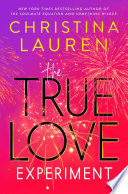 The true love experiment by Lauren, Christina