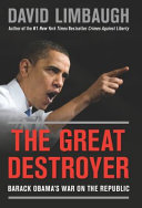 The_Great_Destroyer__Barack_Obama_s_War_on_the_Republic