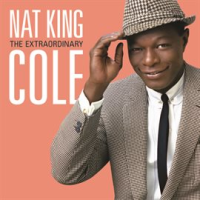 The Extraordinary by Nat King Cole