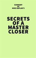 Summary of Mike Kaplan's Secrets of a Master Closer by Media, IRB