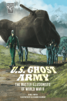 US_Ghost_Army__The_Master_Illusionists_of_World_War_II