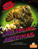 Las abejas asesinas by Culliford, Amy