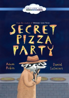 Secret Pizza Party by Rubin, Adam