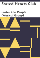 Sacred Hearts Club by Foster the People (Musical group)