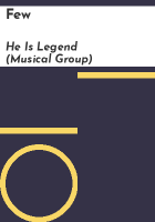 Few by He is Legend (Musical group)
