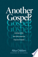 Another gospel? by Childers, Alisa