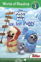 Puppy Dog Pals: Ice, Ice, Puggy by Authors, Various