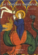 The grand medieval bestiary : animals in illuminated manuscripts by Heck, Christian