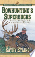 Bowhunting_s_superbucks___how_some_of_the_biggest_bucks_in_North_America_were_taken
