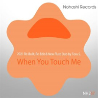 When You Touch Me by Toru S