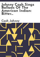 Johnny Cash sings ballads of the American Indian by Cash, Johnny
