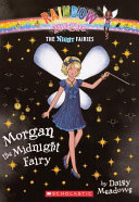 Morgan the Midnight Fairy (Turtleback School & Library) by Meadows, Daisy
