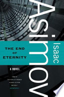 The end of eternity by Asimov, Isaac