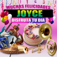 Muchas Felicidades Joyce by Margarita Musical