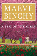 A few of the girls by Binchy, Maeve