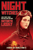 Night witches by Lasky, Kathryn