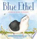 Blue ethel by Reinhardt, Jennifer Black
