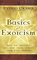 Basics of Exorcism by Okawa, Ryuho