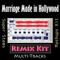 Marriage Made in Hollywood (Remix Kit) by REMIX Kit