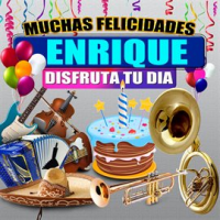 Muchas Felicidades Enrique by Margarita Musical