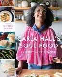 Carla Hall's soul food by Hall, Carla