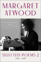 Selected Poems 2 by Atwood, Margaret
