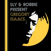 Sly & Robbie Present Gregory Isaacs by Gregory Isaacs